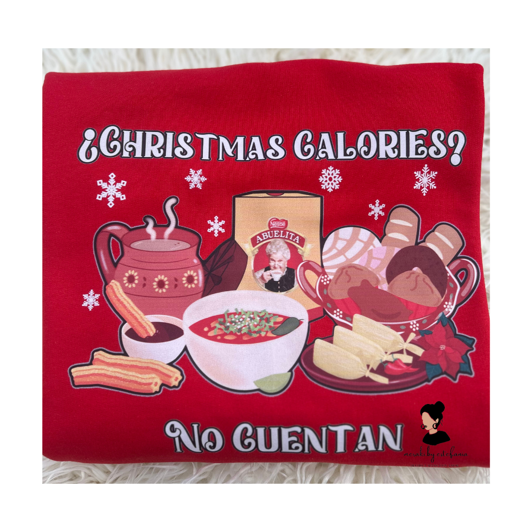 Christmas Calories? No cuentan  Crewneck Sweater