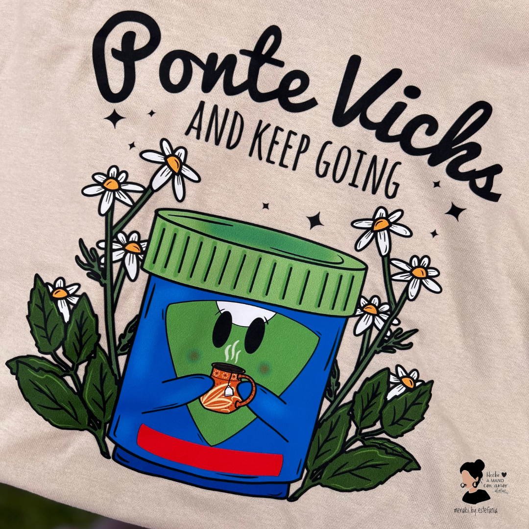 PONTE VICKS & KEEP GOING