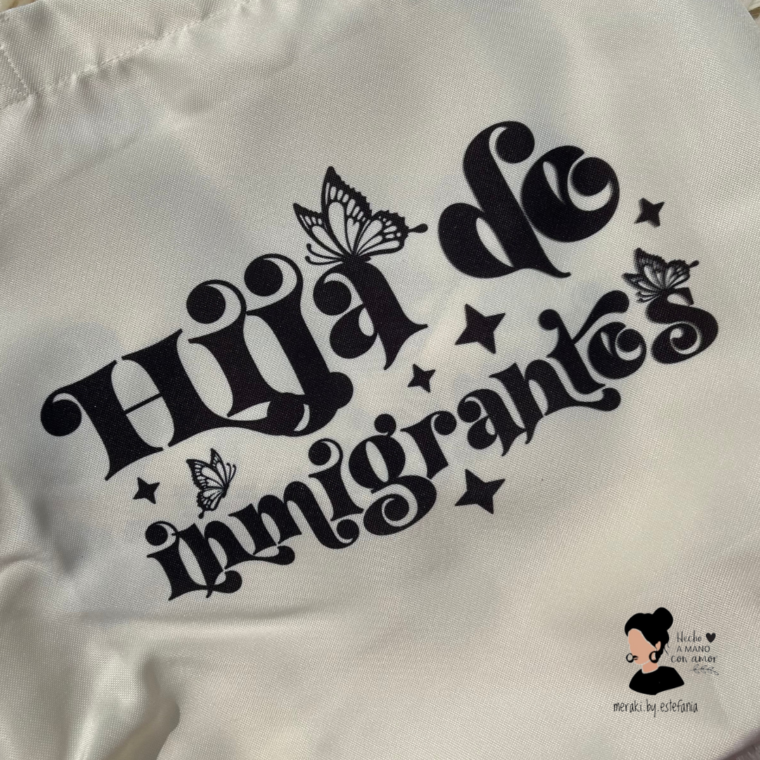 HIJA DE INMIGRANTES TOTE BAG